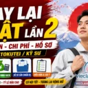 Quay Lại Nhật Lần 2: Điều Kiện, Chi Phí, Hồ Sơ Và Các Diện Visa