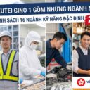 Tokutei Gino 1 gồm những ngành nào? Danh sách 16 ngành mới nhất 2026