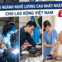 Top 5 ngành nghề lương cao nhất Nhật Bản 2026 cho lao động Việt Nam